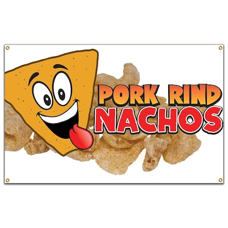 Pork Rind Nachos Banner Concession Stand Food Truck Single Sided